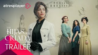 Las hijas de la criada | Tráiler oficial | Estreno el 30 de noviembre solo en atresplayer