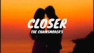 The Chainsmokers - Closer(Lyrics) ft..Halsey