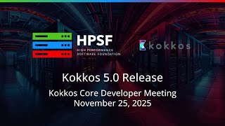 Kokkos 5 0 Release Meeting