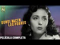 Donde Nacen Los Pobres (1950) | Tele N | Película Mexicana Completa