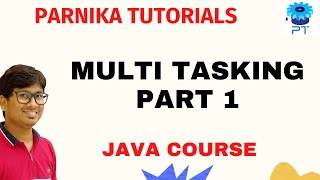 Multi Threading in Java Part 1 | Basics of Multi Threading in Java | Java Full Course