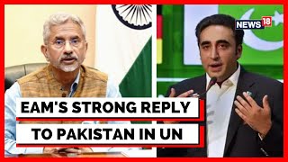 S Jaishankar Speech | India At UN | EAM S Jaishankar’s Sharp Response To Pak's Kashmir Rant | News18