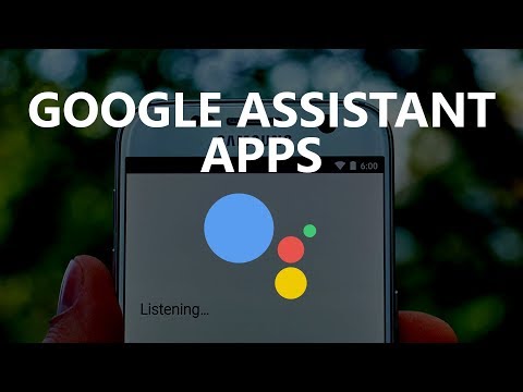 20 Google Assistant apps you didn't know about!