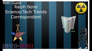 Ralph Bond, Science/Tech Trends Correspondent, Talking Bionic People, 3D Printed Buildings, More!