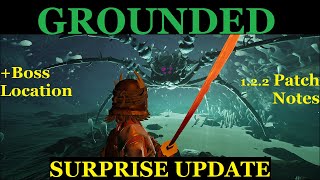 Grounded: Update 1.2.2 Patch notes and boss location.