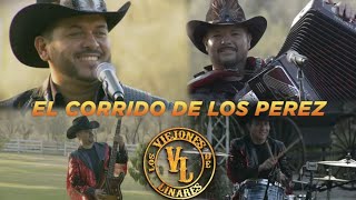 El Corrido De Los Perez Los Viejones de Linares