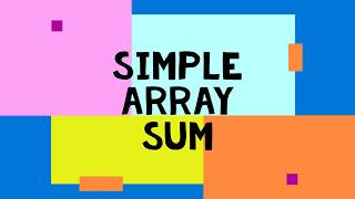 Simple Array Sum Hackerrank with Solution in java| sum of an array | for, foreach loop|warmup#coding