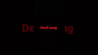 Devil song from {RK Gaming }