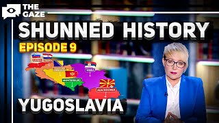 Shunned History | Yugoslavia. A Bloody Divorce, Episode 9 | The Gaze