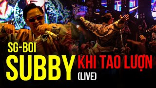 Subby - KHI TAO LƯỢN | Live at Respect The Oldschool Show