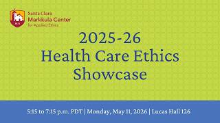 2026 Health Care Ethics Internship Showcase