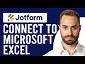 How To Connect Jotform To Microsoft Excel (Connect Jotform To Microsoft Excel)