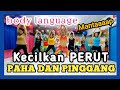 body language MANTAP | Kecilkan PERUT PAHA DAN PINGGANG