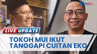 Tokoh MUI Cholil Nafis Ikut Tanggapi Cuitan Eko Kuntadhi Soal Ceramah Ning Imaz: Tentu Hina Agama