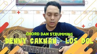 Tutorial Chord Gitar dan Strumming Gampang // Denny Caknan - Los Dol