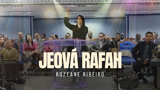 Rozeane Ribeiro - Jeová Rafah (Cantando pelas Igrejas)