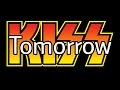 KISS - Tomorrow (Lyric Video)