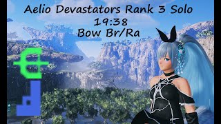 [PSO2:NGS] Aelio Devastators Rank 3 Solo Bow (19:38) Br/Ra | エアリオデバステーターズ Rank 3 ソロ