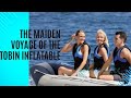 TOBIN Inflatable Boat MAIDEN VOYAGE