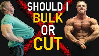Should You Bulk or Cut? (It's Simple)