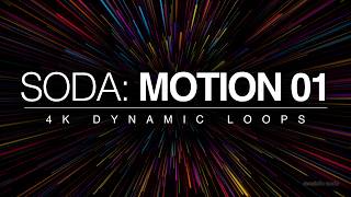 4K Motion Loops – Dynamic Visual Backgrounds (1 Hour) | SODA: MOTION 01