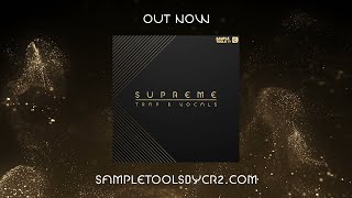 Sample Tools by Cr2 - Supreme Trap & Vocals (Sample Pack) [Skrillex, Marshmello, NGHTMRE]