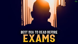 THE BEST DUA TO READ BEFORE ANY EXAM!