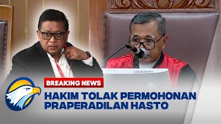 BREAKING NEWS - Praperadilan Ditolak, Hasto Kristiyanto Sah Berstatus Tersangka