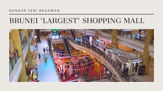 Brunei’s Biggest Mall – But There’s Not Much Here