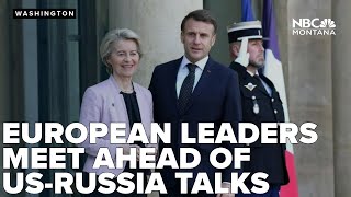 European leaders meet in Paris ahead of US-Russia talks