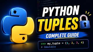 Master Python Tuples | Concepts + Practice Problems