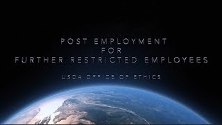 USDA Ethics, Post Employment for Further Restricted Employees