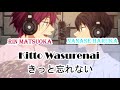 Rin & Haruka - Kitto Wasurenai  きっと忘れない(Romaji,Kanji,English)Full Lyrics