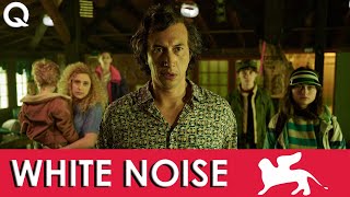 WHITE NOISE - Venice Film Festival Review