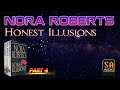 Honest Illusions by Nora Roberts Audiobook Part 4｜Mystery, Thriller & Suspense,Romance 2024.