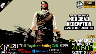 Red Dead Redemption PC Gameplay | Yuzu EA | Full Playable | Switch Emulator | 1080p60FPS | 2023