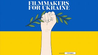 Filmmakers For Ukraine