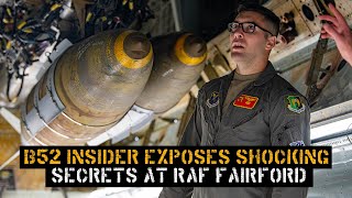 B52 Insider EXPOSES Shocking Secrets at RAF Fairford