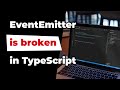 TypeScript: Building a better EventEmitter