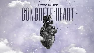 René Miller - Concrete Heart (Official Lyric Video)