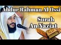 Surah 79 An Naziat. Abdur Rahman Al Ossi .-2023.  (S.M.)