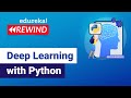 Deep Learning with Python | Deep Learning Tutorial | Edureka Rewind - 1