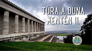 Túra a Duna mentén (Második rész)