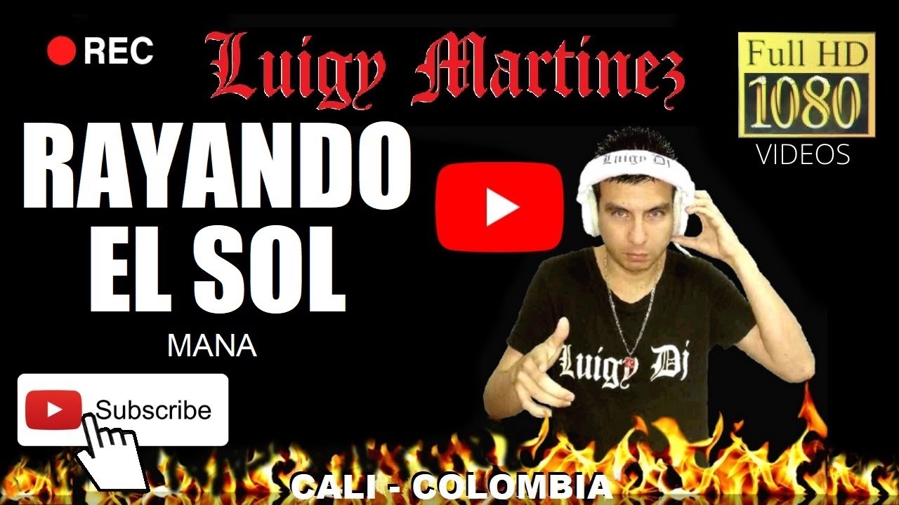 RAYANDO EL SOL - MANA (Luigy Dj - HD) - YouTube