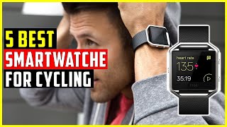 ✅Best Smartwatches for Cycling for 2023 | Top 5 Best Smartwatches