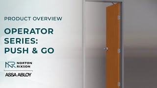 Norton Rixson operator functionality series: Push & go