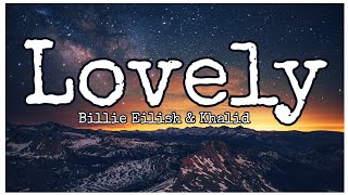 #billieeilish #lovely #lyrics Billie Eilish - lovely (Lyrics) ft. Khalid