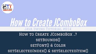 JComboBox Bounds, Font, Methods | Java Swing Tutorial #014