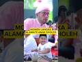 BOCIL ALAMATE ANAK SHOLEH - MAJELIS AZZAHIR #shorts #majelisazzahir