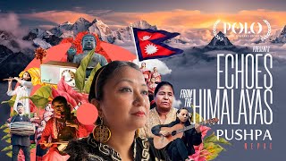 Echoes from the Himalayas - Reviving Indigenous Folk Music in Nepal (Documentary) | POLO Stories